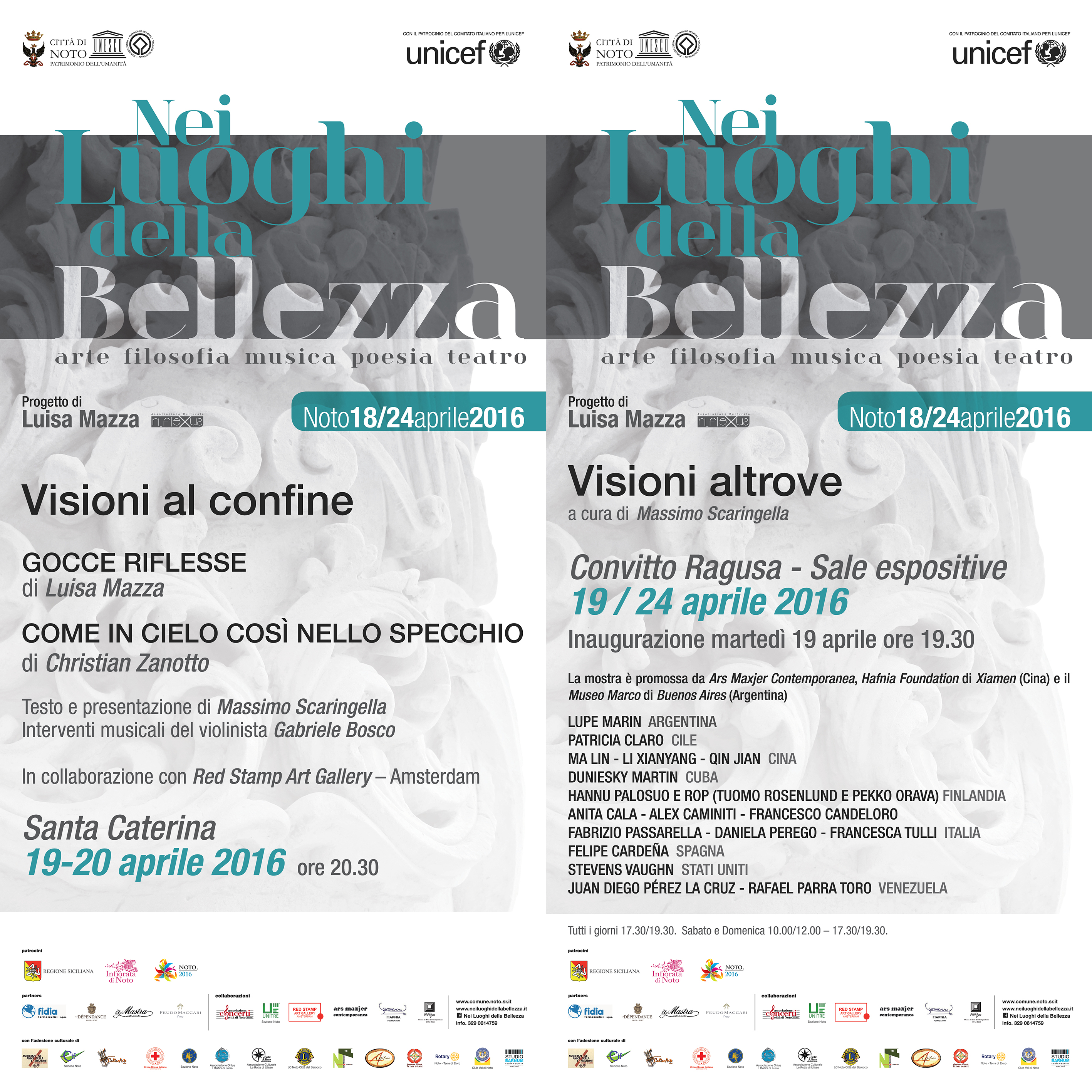 nei luoghi della bellezza 2016,i luoghi nella visione,visioni al confine,visioni altrove,luisa mazza,christian zanotto,francesco candeloro,massimo scaringella,santa caterina,convitto ragusa,noto,ri-flexus,red stamp art gallery,amsterdam,gabriele bosco